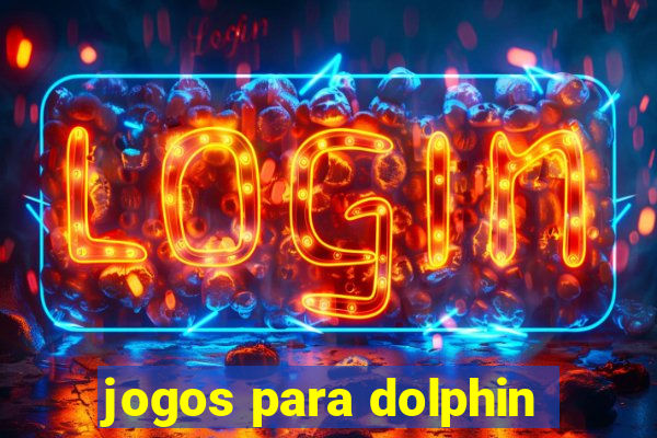 jogos para dolphin